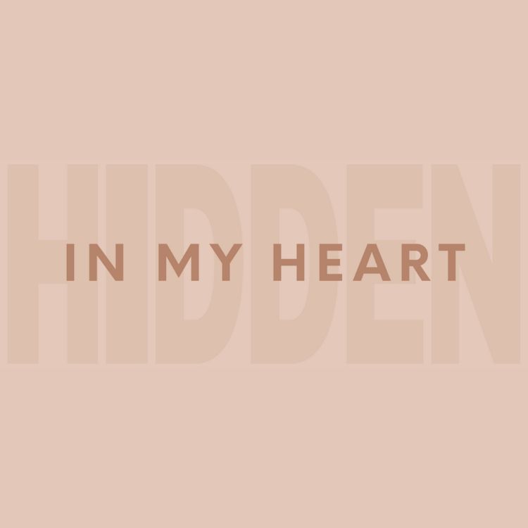 cover art for Hidden In My Heart | Week 3