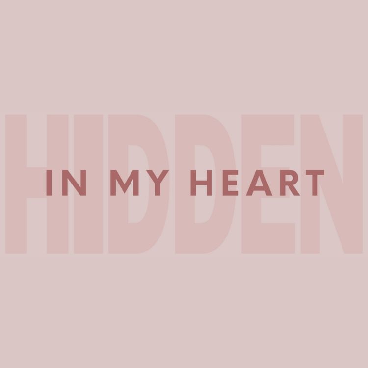 cover art for Hidden In My Heart | Week 4