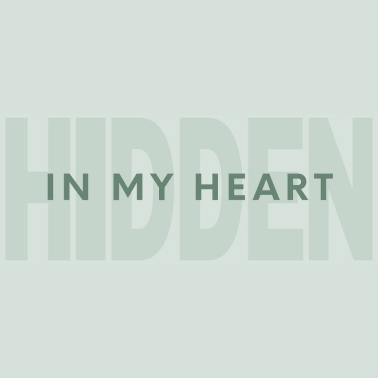 cover art for Hidden in My Heart | Week 5 | Guest Speaker - Dr. Bill Dogterom