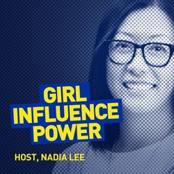 cover art for Girl Influence Power with Nadia Lee