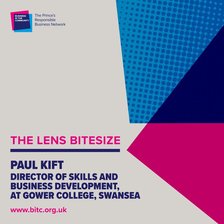 cover art for Bitesize with GOWER COLLEGE SWANSEA: Paul Kift, Director of Skills & Business Development
