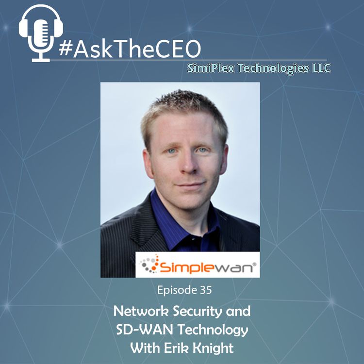 cover art for Network Security and SD-WAN Technology With Erik Knight