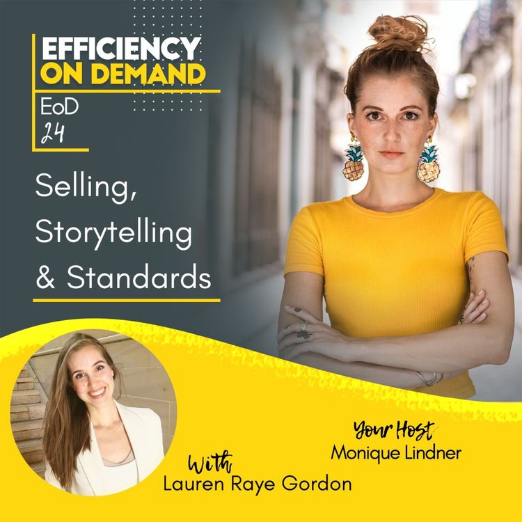 cover art for Selling, Storytelling & Standards with Lauren Raye Gordon