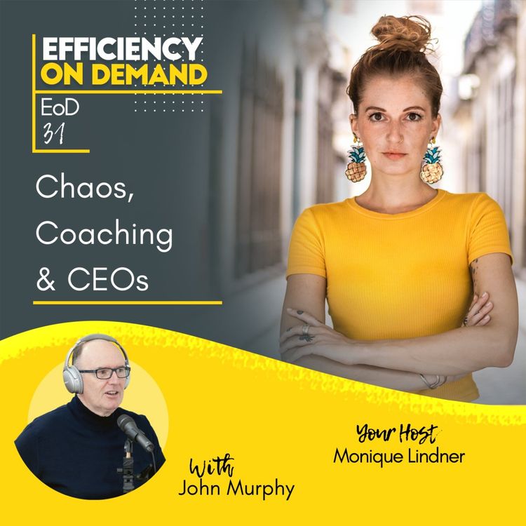 cover art for Chaos, Coaching & CEOs with John Murphy