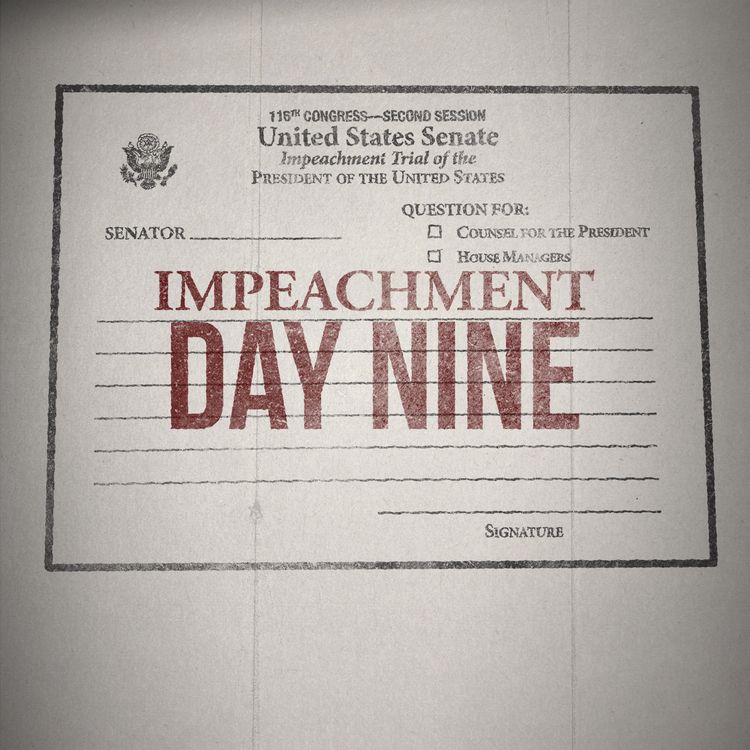 cover art for The Impeachment: Day 9