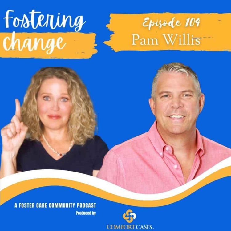 cover art for Fostering Change | Pam Wilis