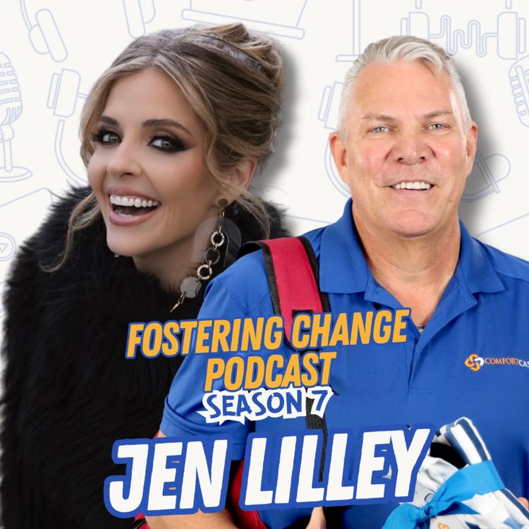 cover art for Jen Lilley on Faith, Foster Care, and the Life-Changing Power of Saying Yes!