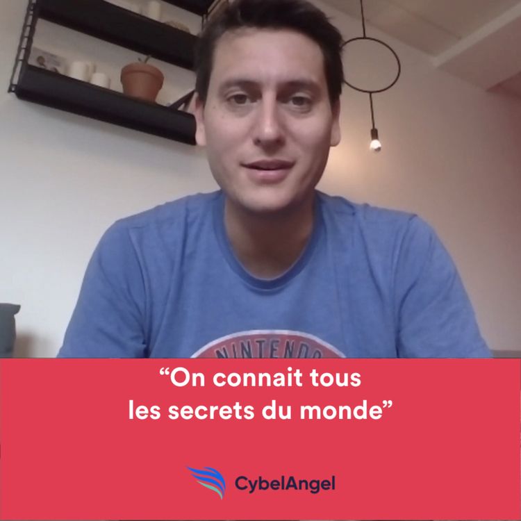 cover art for Erwan Keraudy - CEO de CybelAngel