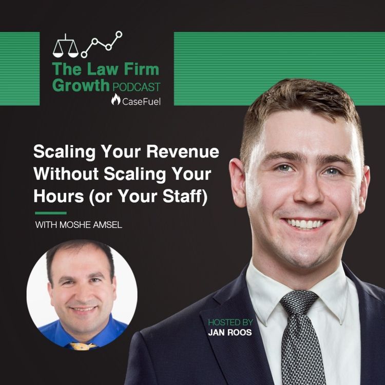 cover art for Scaling Your Profitability Without Scaling Your Hours (or Your Staff) with Moshe Amsel
