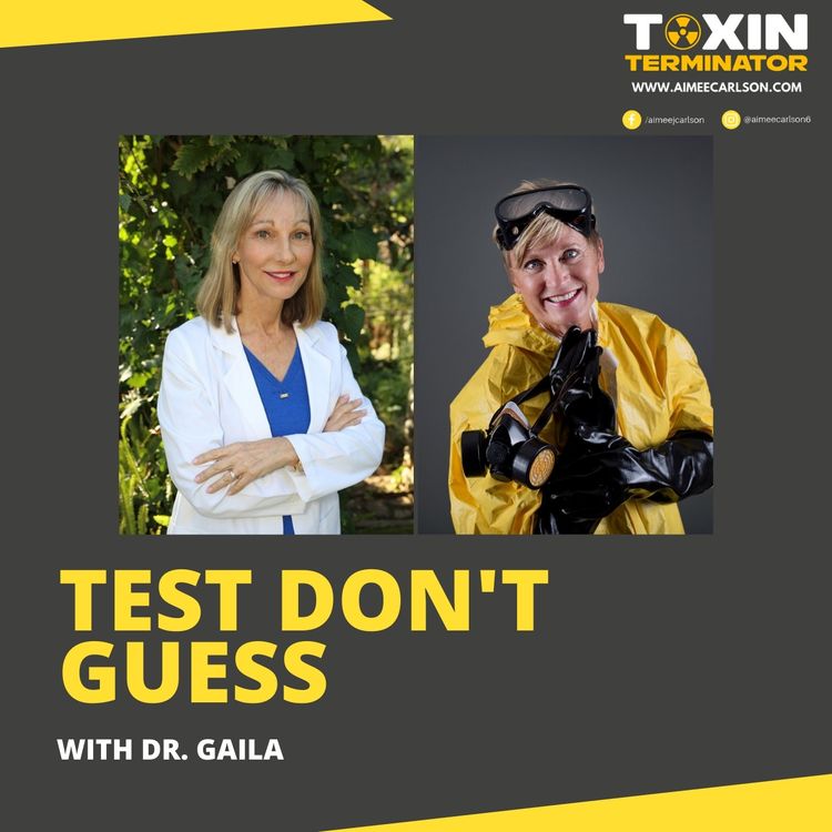 cover art for Test Don't Guess with Dr. Gaila