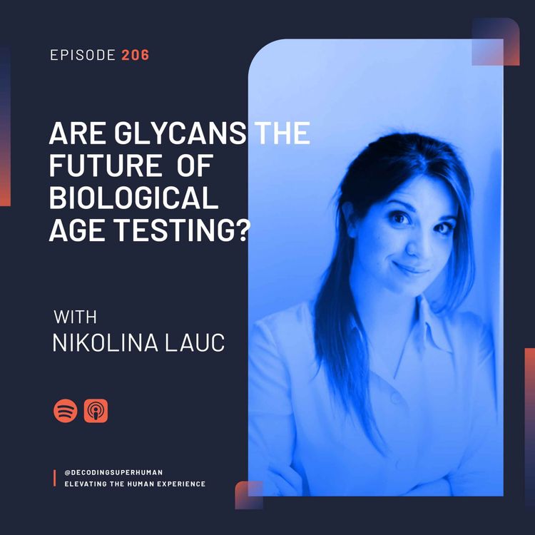 cover art for Nikolina Lauc: Are Glycans the Future  of Biological Age Testing?