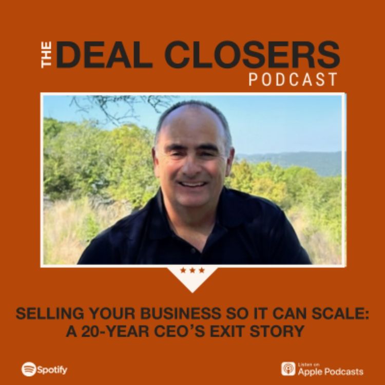 cover art for Selling Your Business So It Can Scale: 20-Year CEO's Exit Story