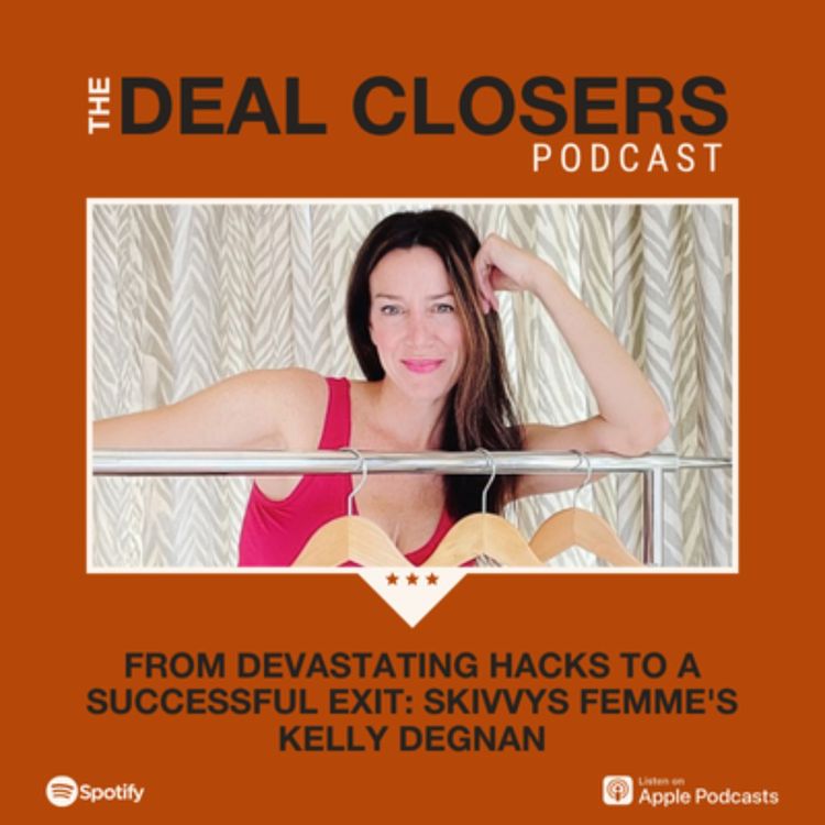 cover art for From Devastating Hacks to a Successful Exit: Skivys Femme's Kelly Degnan