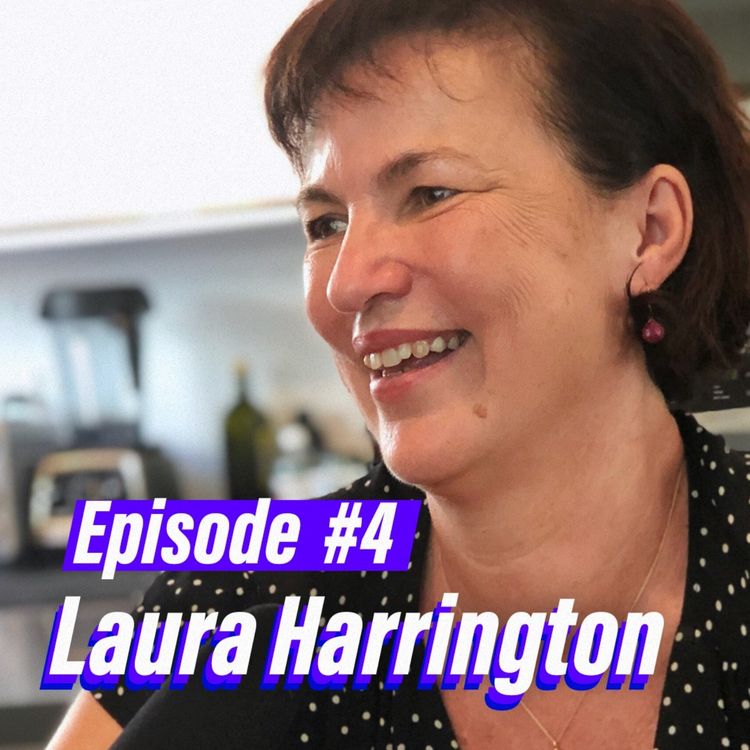 cover art for Episode #4 with Laura Harrington