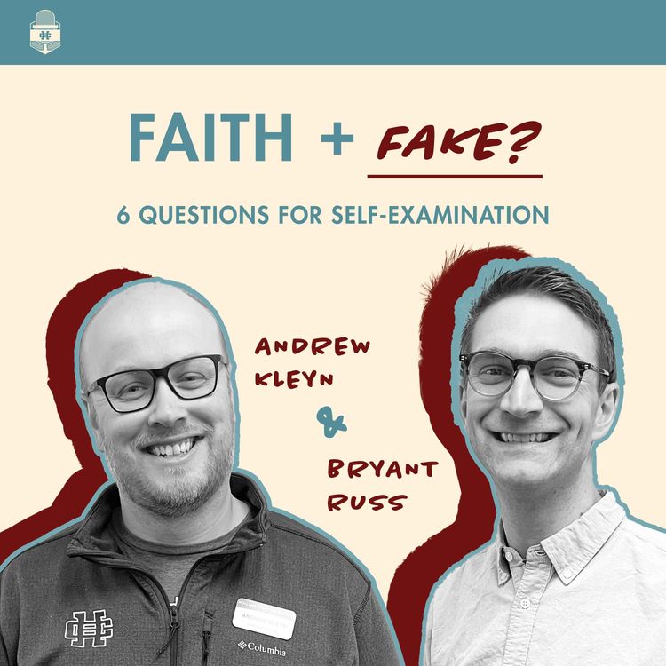 cover art for Faith & Fake?: 6 Questions for Self-Examination