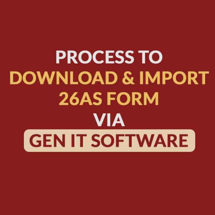 cover art for Steps to Import & Download Form 26AS via Gen-IT Software