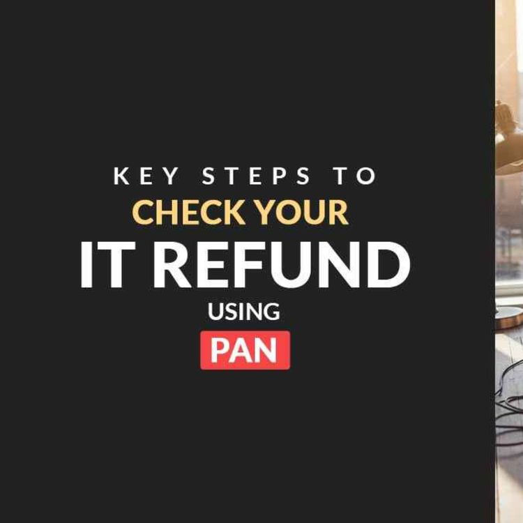 cover art for How to Know Your Tax Refund Status Using a PAN Card