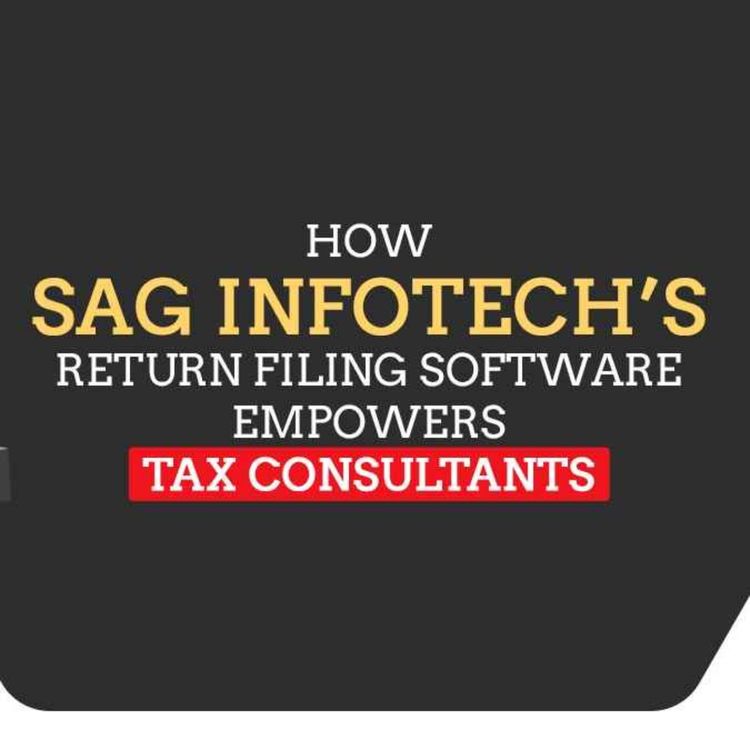cover art for Empower CAs with SAG Infotech’s Advanced Tax Software