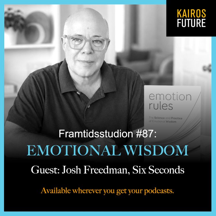 cover art for # 87 Emotional Wisdom med Joshua Freedman