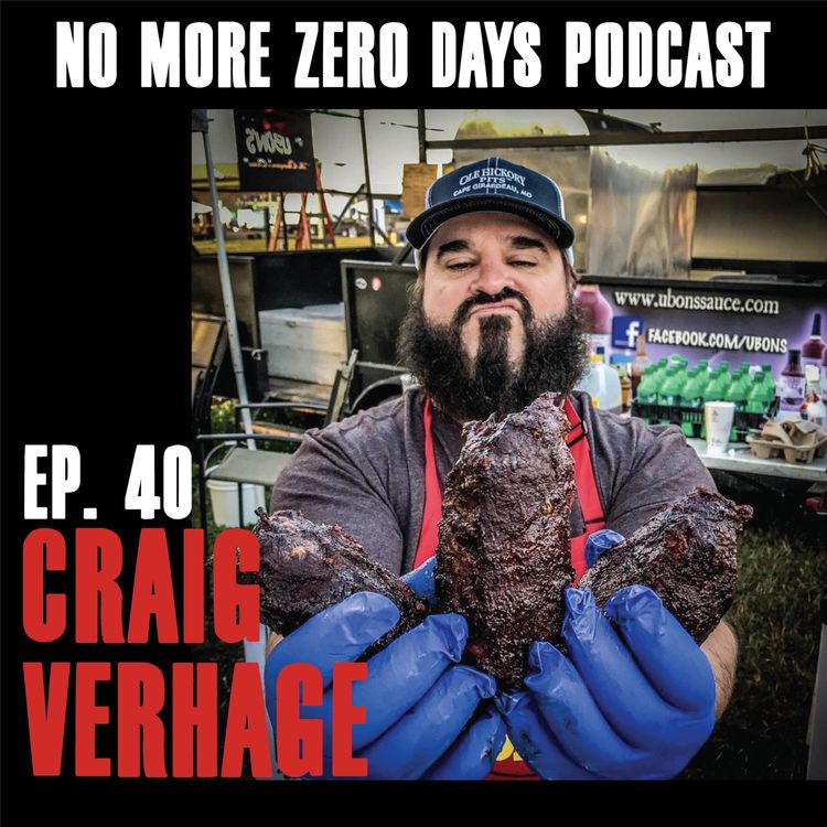 cover art for Ep 40. Craig Verhage | The Journey of a BBQ Pitmaster