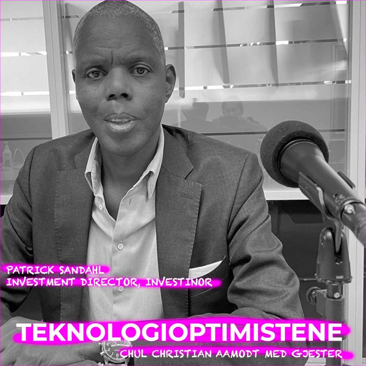 cover art for TEKNOLOGIOPTIMISTENE - Med Patrick Sandahl, Investment Director, Investinor