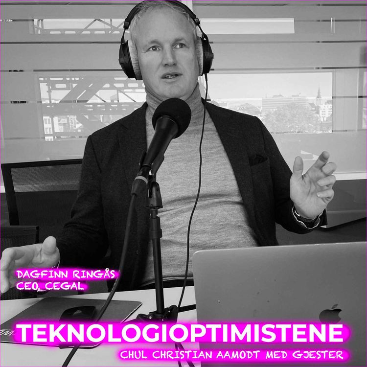 cover art for TEKNOLOGIOPTIMISTENE - Med Dagfinn Ringås, CEO, Cegal