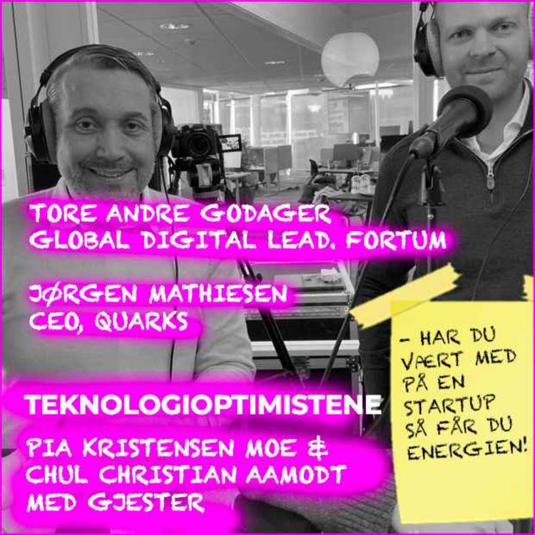 cover art for TEKNOLOGIOPTIMISTENE - Med Tore Andre Godager, Fortum og Jørgen Mathiesen, Quarks