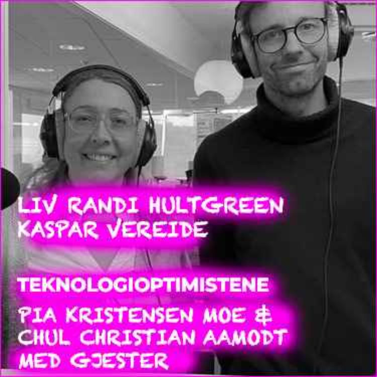 cover art for TEKNOLOGIOPTIMISTENE - Med Liv Randi Hultgreen og Kaspar Vereide