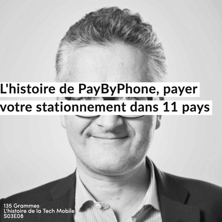 cover art for [Teaser] L'histoire de PayByPhone, payer votre stationnement dans 11 pays