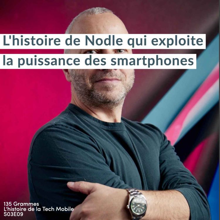 cover art for [Teaser] L'histoire de  Nodle qui exploite la puissance des smartphones avec la blockchain