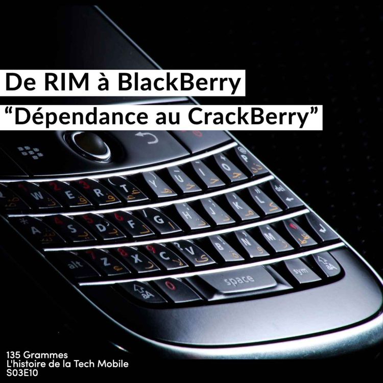 cover art for [Teaser] L'histoire d'un pionnier de RIM à BlackBerry 