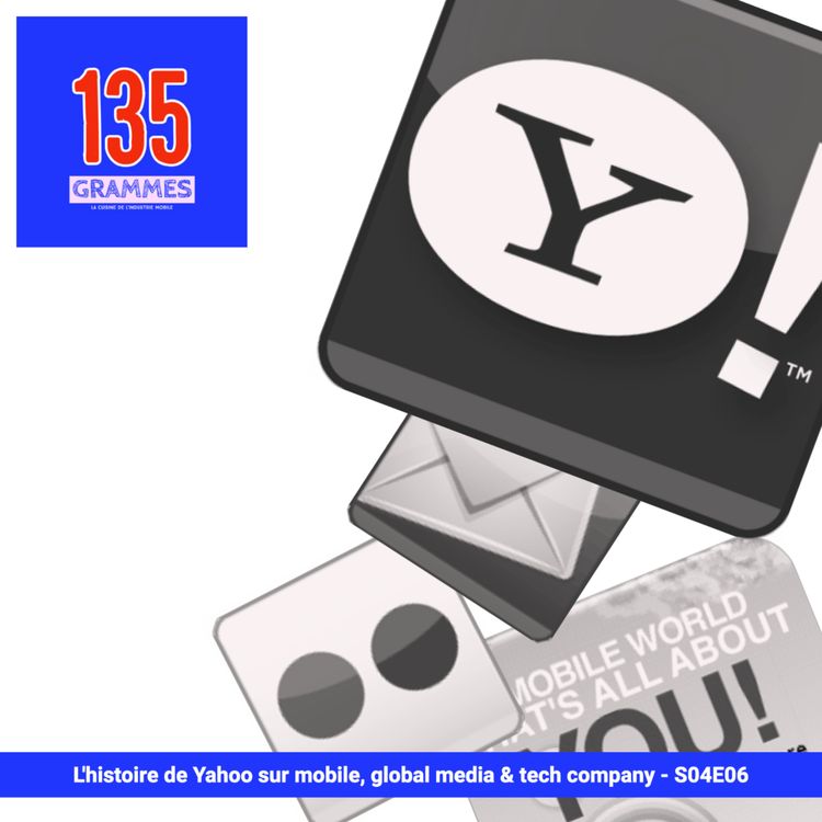 cover art for L'histoire de Yahoo sur mobile, global media & tech company
