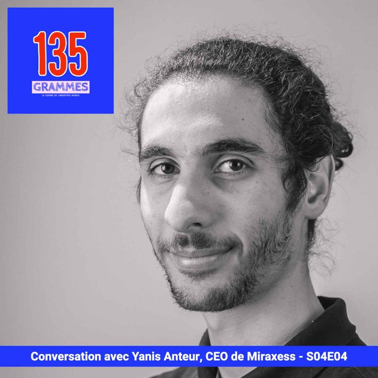 cover art for [Teaser] Conversation avec Yanis Anteur, CEO de Miraxess