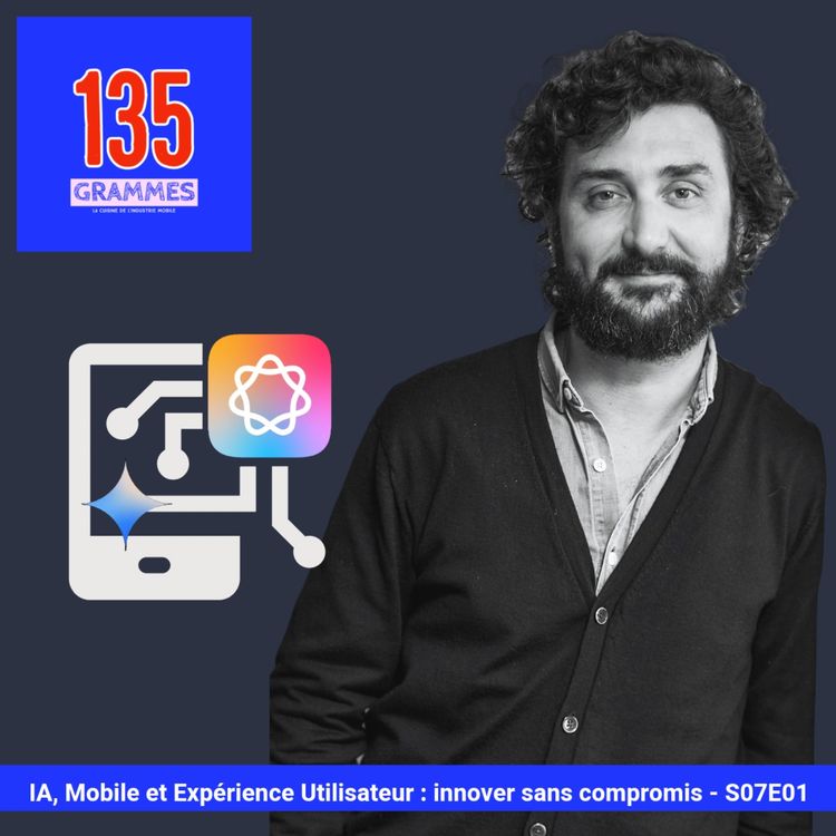 cover art for [Teaser] IA, Mobile et Expérience Utilisateur : innover sans compromis 