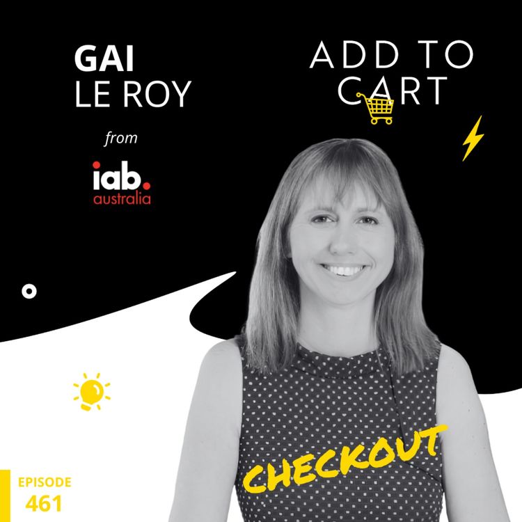 cover art for Gai Le Roy from IAB Australia | Checkout # 461