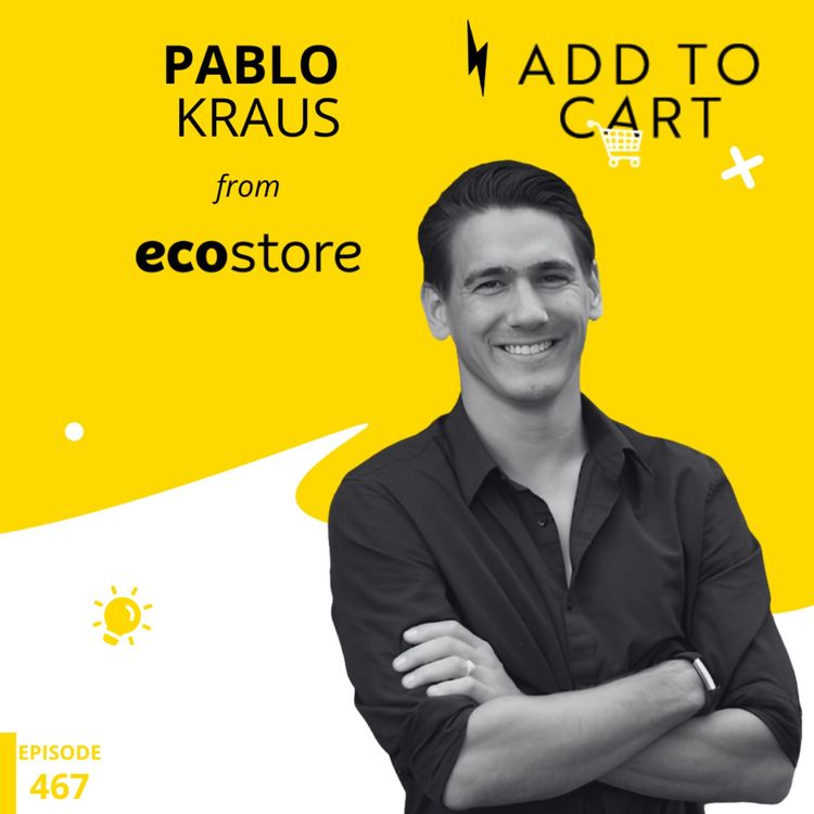 cover art for Sesame Street Meets Sugar Plastics: Pablo Kraus of ecostore reveals 30 Years of Sustainable Innovation | #467