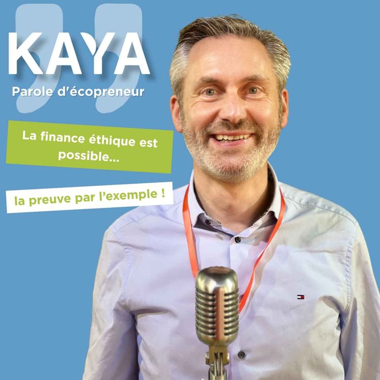 cover art for #024 - Rubrique KAYA : Parole d’écopreneur.e - Vincent Biauce, NewB (FR)