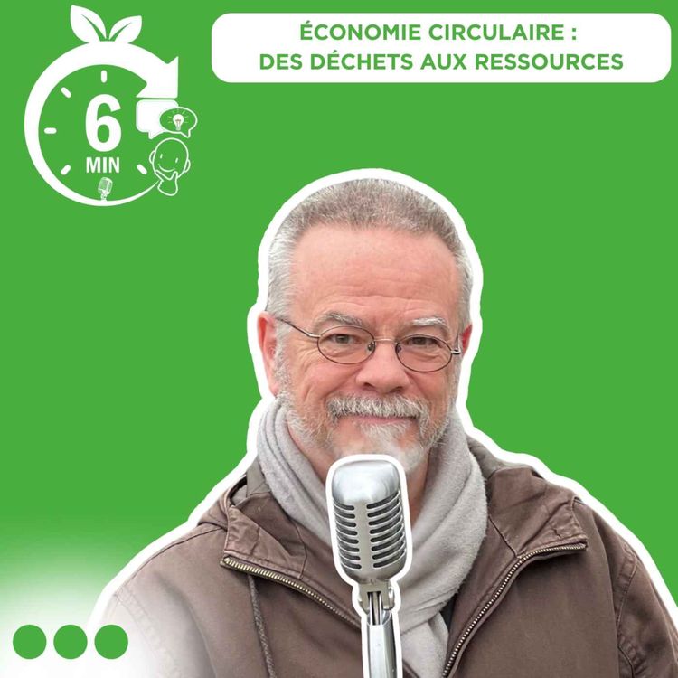cover art for #036 - Économie circulaire : des déchets aux ressources (FR)