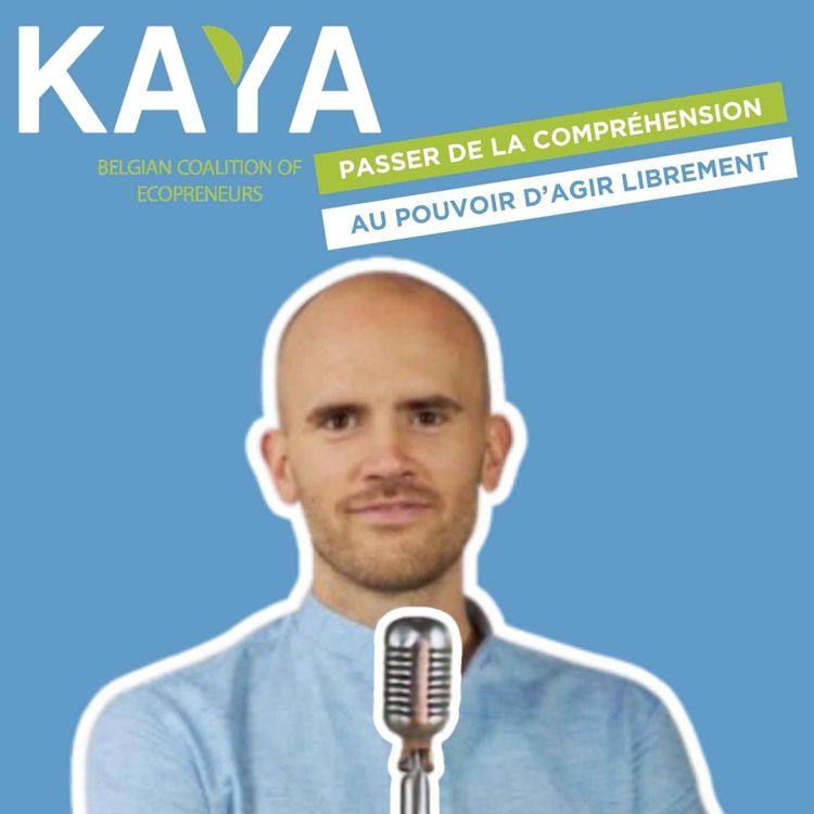 cover art for #037 - Passer de la compréhension au pouvoir d’agir librement - Parole d’Écopreneur (FR)