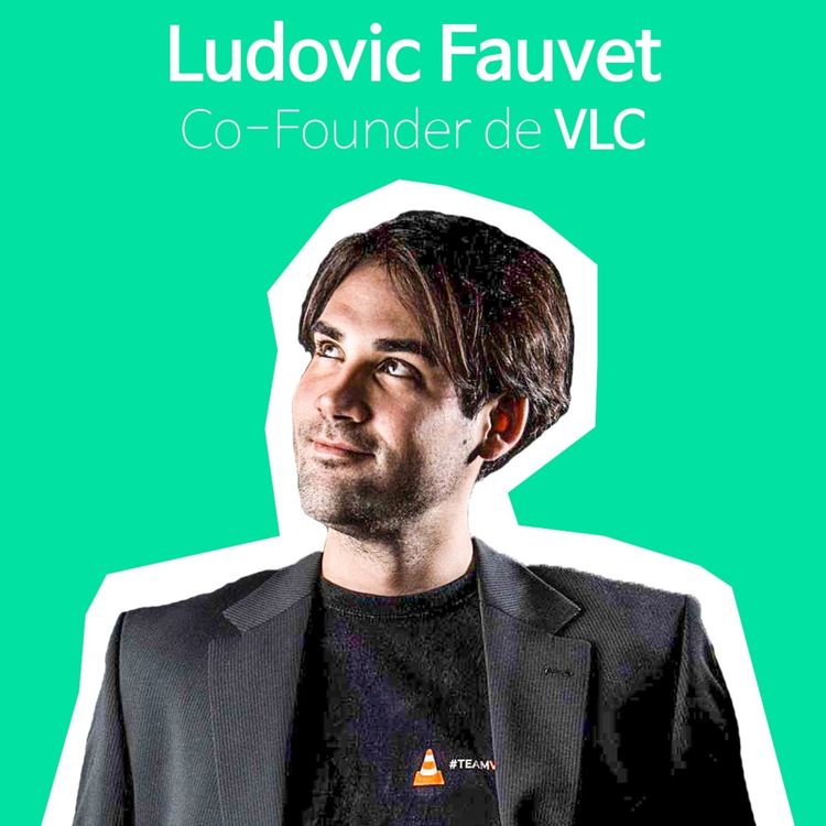 cover art for VLC - D'une asso étudiante à un leader mondial