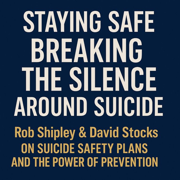cover art for Staying Safe: Breaking the Silence Around Suicide