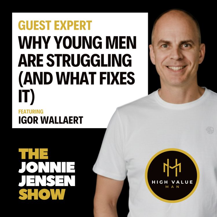 cover art for Why Young Men Are Struggling (And What Actually Fixes It)