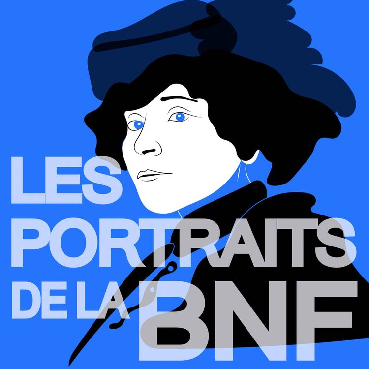 cover art for Les Portraits de la BnF – Colette, l’écrivaine en ses miroirs, par Émilie Bouvard