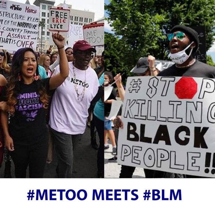 cover art for S7 Ep. 6: #METOO Meets #BLM
