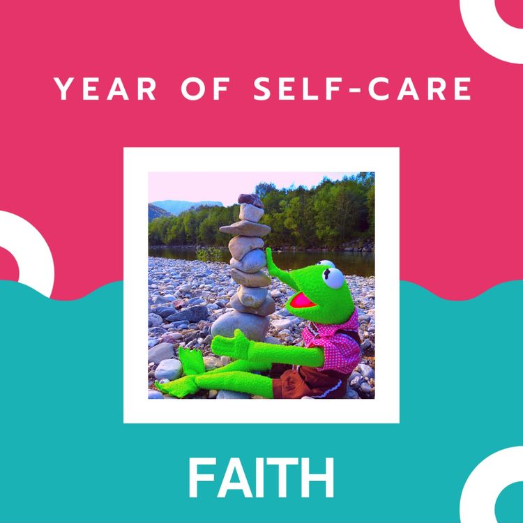 cover art for Year of Self-Care: Faith