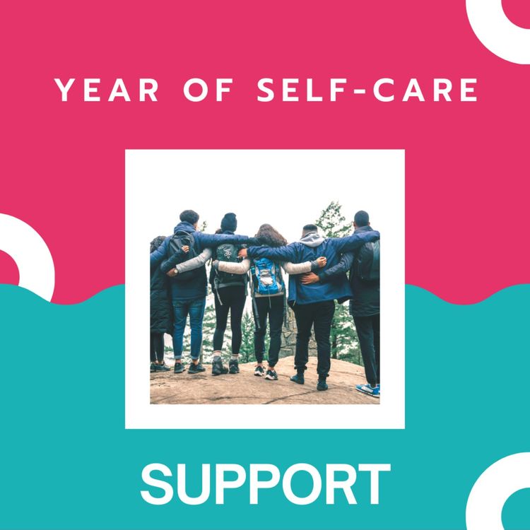 cover art for Year of Self-Care: Support