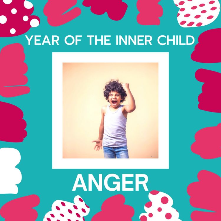 cover art for Year of the Inner Child: Anger