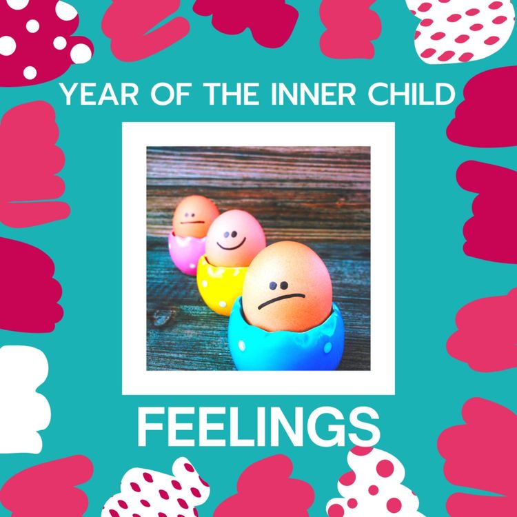 cover art for Year of the Inner Child: Feelings