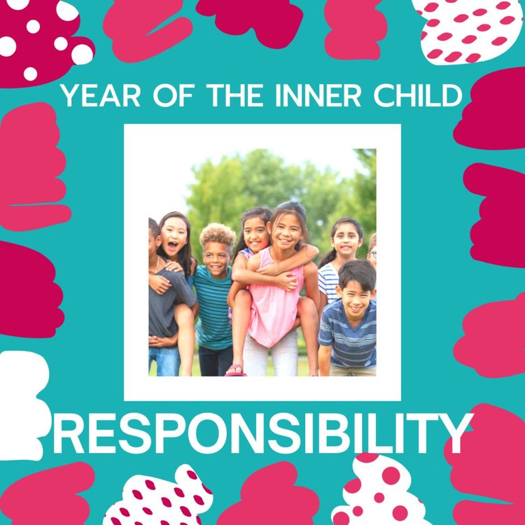 cover art for Year of the Inner Child: Responsibility