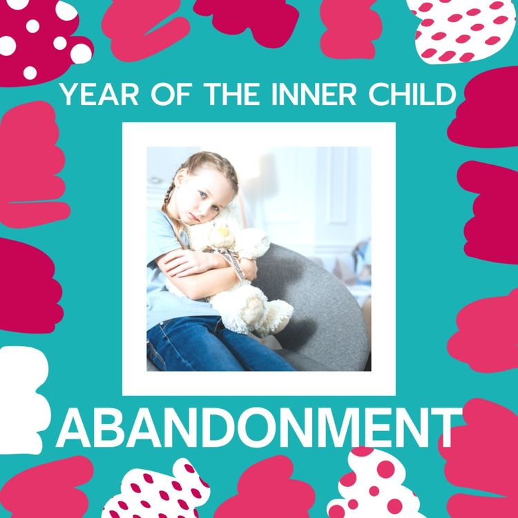 cover art for Year of the Inner Child: Abandonment